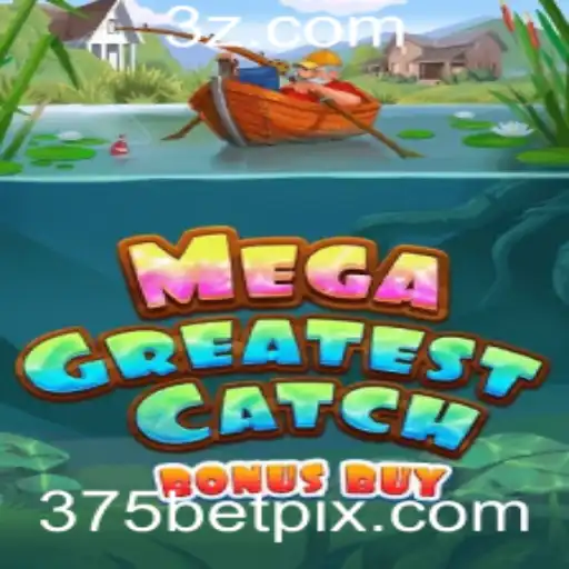 Descubra a Emoção do MegaGreatestCatchBonusBuy: Aposta Máxima de 375