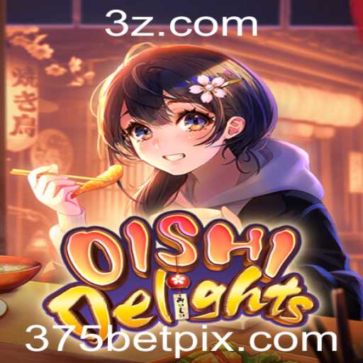 Descubra OishiDelights: A Emoção do Jogo com 375 Bet